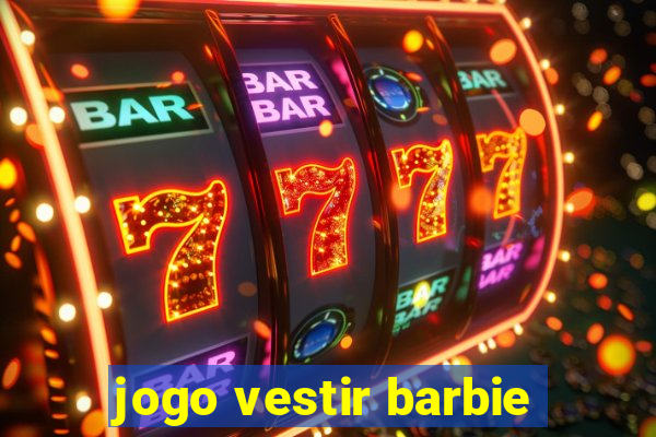 jogo vestir barbie